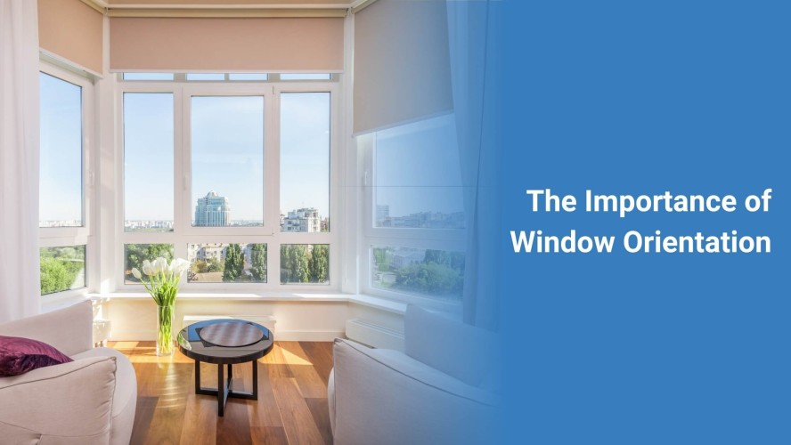 The Importance of Window Orientation